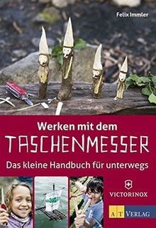 Werken mit dem Taschenmesser: Das kleine Handbuch f... | Buch | Zustand sehr gut