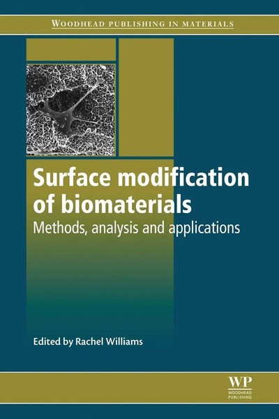 Surface Modification Of Biomaterials Methods, Analysis And Applications Williams-image