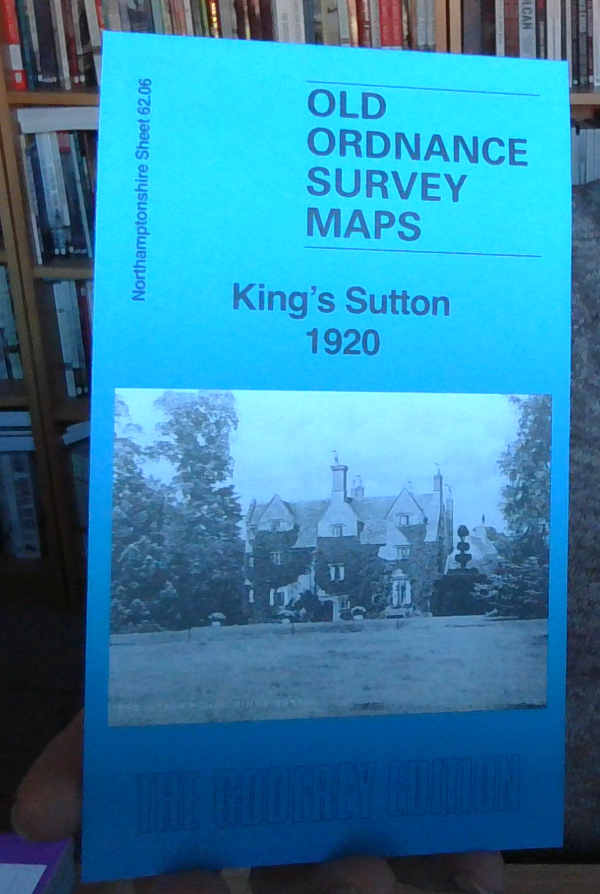 MAP OF Kings Sutton 1920 Northamptonshire Sheet 62.06 by Barrie Trinder NEW