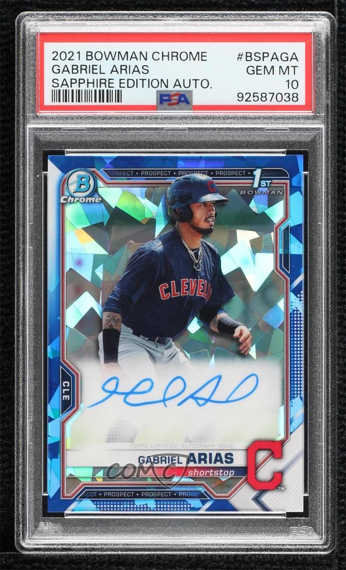 2021 Bowman Sapphire Edition Chrome Prospects Gabriel Arias PSA 10 Auto 14dq