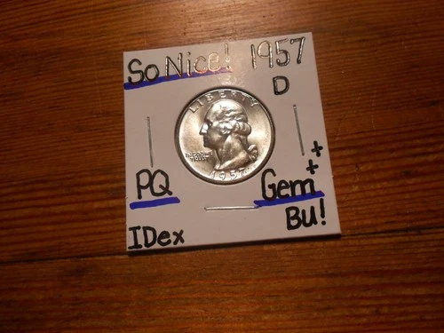 1957D Washington Quarter Gem BU+ SO NICE!!! PQ!!! SWEEEEEEET!!!!!!!