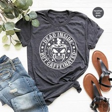 Dead Inside But Caffeinated Graphic Tee Halloween Crewneck Men & Women