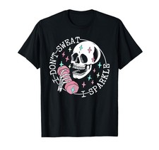 I Don't Sweat Skeleton Funny Skull I Sparkle Workout Fitness Small, Black