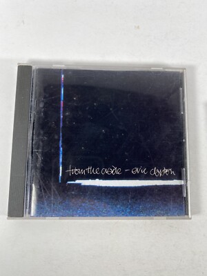 Eric Clapton 2 CD's Lot From The Cradle & Cream Of Clapton