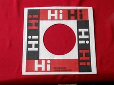 HI RECORDS EXCELLENT SHAPE ORIGINAL COMPANY SLEEVE 7" SINGLE 45 RPM