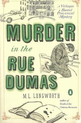 M.L. Longworth Murder in the Rue Dumas (Taschenbuch)