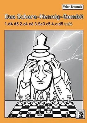 Das Schara-Hennig-Gambit | 1.d4 d5 2.c4 e6 3.Sc3 c5 4.cxd5 cxd4 | Bronznik