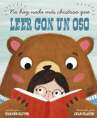 No Hay Nada M?S Chistoso Que Leer Con Un Oso = Bears Make Th...