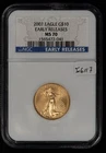 2007 G$10 1/4 oz Gold American Eagle - Early Release - NGC MS 70 - SKU-G6117