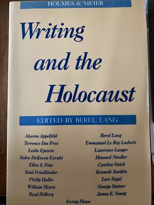 Writing and the Holocaust (Berel Lang)