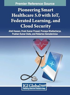 Wegweisendes Smart Healthcare 5.0 mit IoT, Federated Learning,... - Hassan, Ahdi