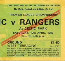 TICKET: Celtic v Rangers (Scottish League 10.04) 1981/1982