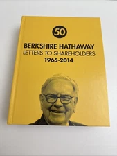 Berkshire Hathaway - Letters to Shareholders 1965-2014 - Warren Buffett - HC
