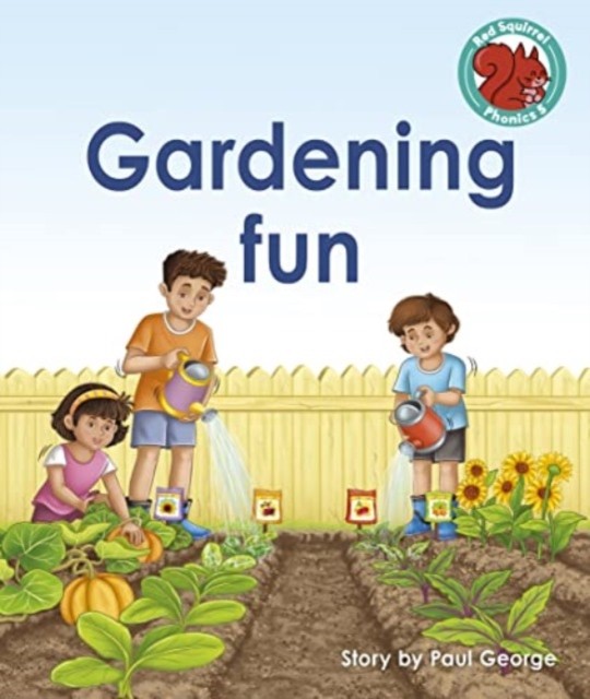 Gardening fun by Paul George (Paperback Book)