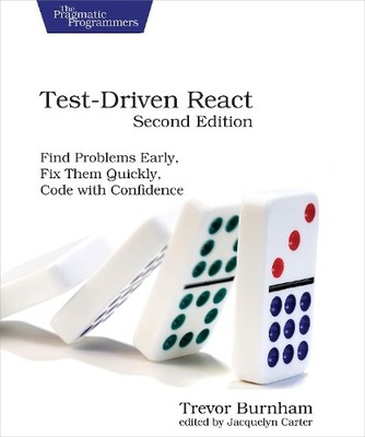 Test-Driven React, Second Edition - 9798888650653