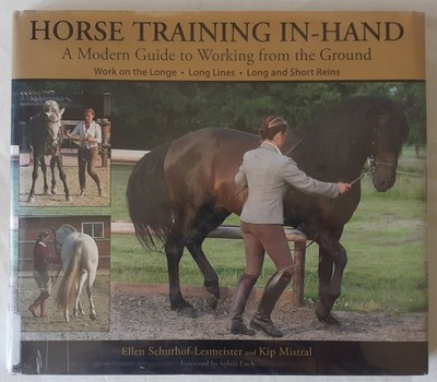 Horse Training In-Hand : Modern Guide... Schuthof-Lesmeister Mistral *Ex-Library