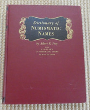 Frey & Salton 'Dictionary of Numismatic Names' 1947 Glossary of Numismatic Terms