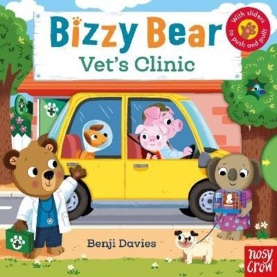Benji Davies ~ Bizzy Bear: Vet's Clinic 9781839942617