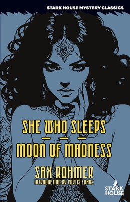Sax Rohmer | She Who Sleeps / Moon of Madness | Taschenbuch | Englisch (2024)