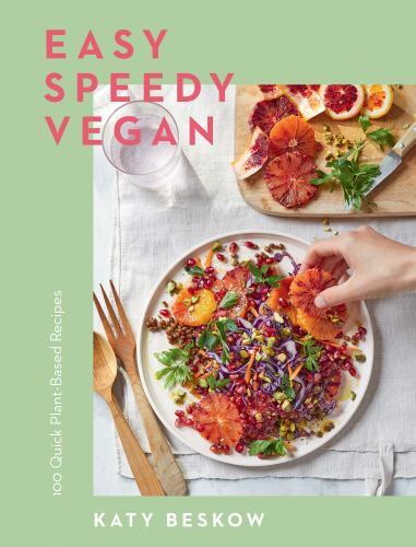 Easy Speedy Vegan: 100 Quick Plant-Based Recipes,Katy Beskow - Image 9