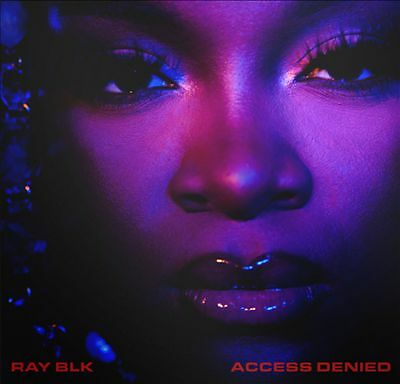 RAY BLK - ACCESS DENIED / NEW Audio CD