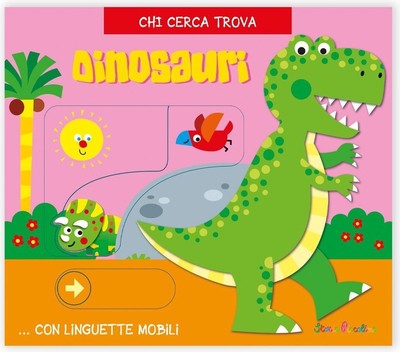 Libri Dinosauri. Chi Cerca Trova. Ediz. A Colori