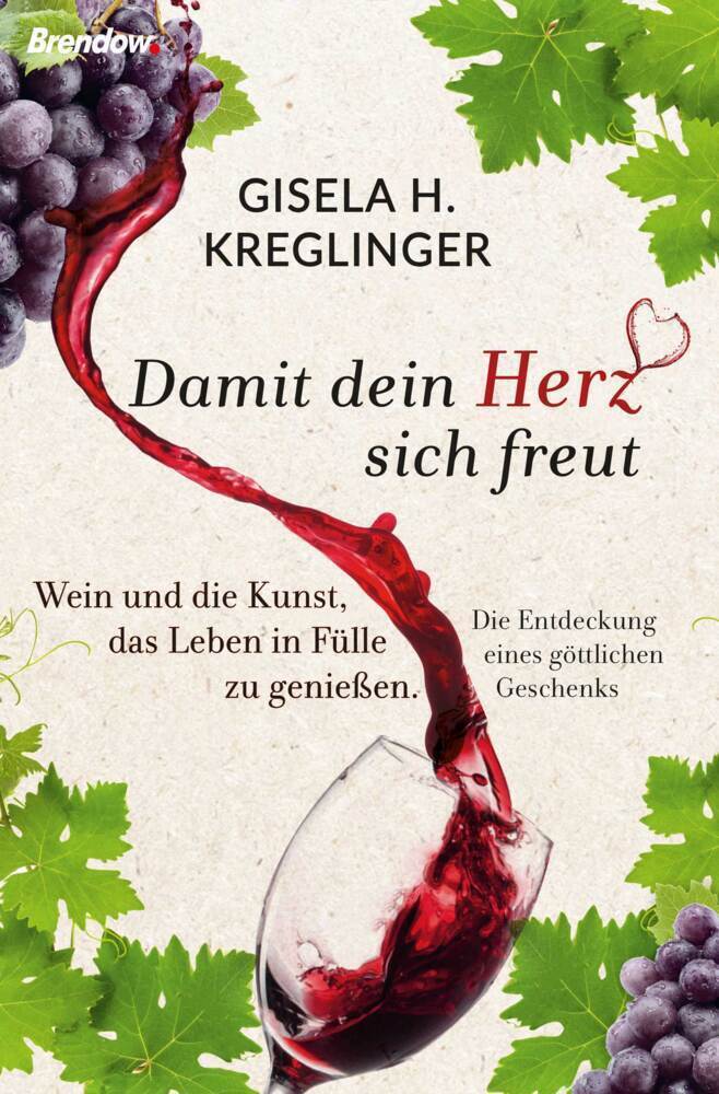 Thumbnail - Damit Dein Herz Sich Freut | Gisela H. Kreglinger | 2021 | Deutsch