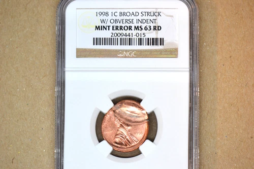 1998 Lincoln Cent- Broadstruck w/ Obverse Indent- NGC MS-63 RD.    Dramatic!!