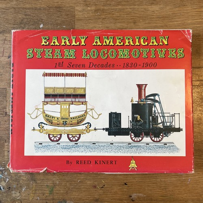 #ad #ad Early American Steam Locomotives by Reed Kinert 1962 1st Edition Superior publ. $15.00
