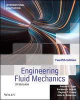 Engineering Fluid Mechanics, Twelfth Edition Inter National Adaptation | Elger