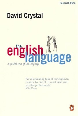 The English Language: A Guided Tour of the Language by Crystal, David 0141003960