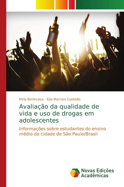 Miria Benincasa (U. A.) | AvaliaçãO Da Qualidade De Vida E Uso De Drogas Em...-image