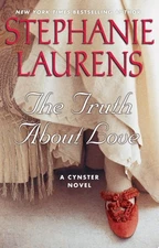 The Truth About Love: A Cynster Novel (Cynster Novels) by Laurens, Stephanie, Ac