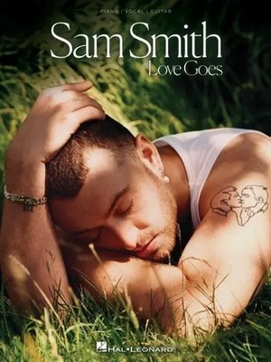 Sam Smith - Love Goes: Piano/Vocal/Guitar Songbook | Sam Smith | Taschenbuch