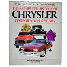 The Complete History Of Chrysler Corporation 1924 -1985 (1985, Hardback, 1st Ed)