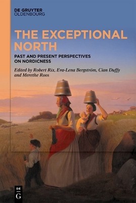 The Exceptional North by Robert W. Rix, Eva-Lena Bergstrm, C... - 9783119147804