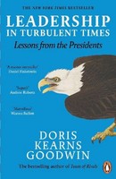 Doris Kearns Goodwin / Leadership In Turbulent Times / 9780241300725