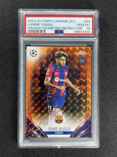 2023-24 Topps Chrome UEFA Lamine Yamal #64 Orange Geometric RC /25 PSA 10 Gem Mt