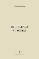Alfonso GáLvez | Meditations At Sunset | Buch | Englisch (2024)