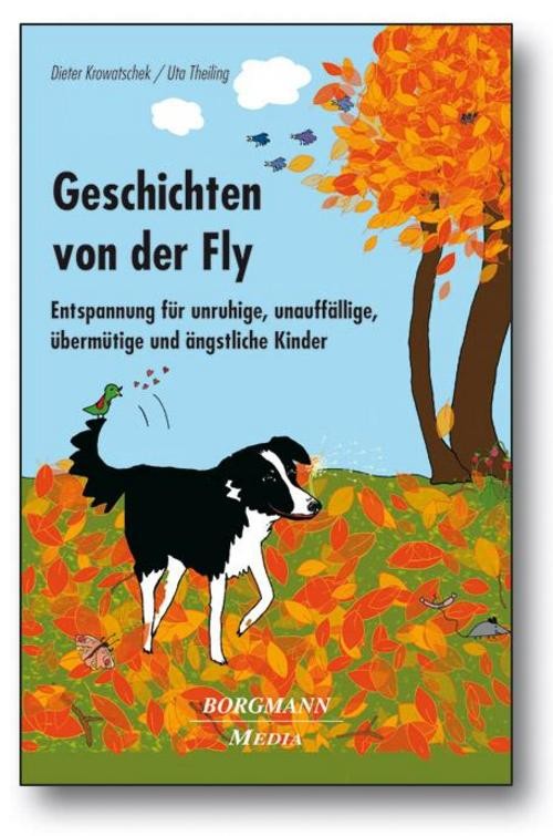 Geschichten von der Fly: Entspannung für unruhige, unauffällige, übermütige und ängstliche Kinder - Bild 2