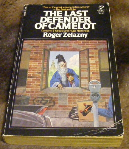 "The Last Defender of Camelot" Roger Zelazny PB 1st Pocket (1980) Good