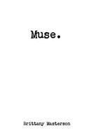 Brittany Masterson | Muse. | Taschenbuch | Englisch (2018) | [.]