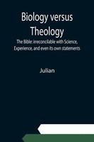 Julian | Biology Versus Theology. The Bible | Taschenbuch | Englisch (2021)