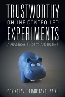 Trustworthy Online Controlled Experiments: A Practical G... | Buch | Zustand gut