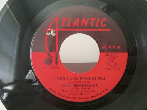 Soul Brothers Six Your Love/ I Can't Live Without You Atlantic Records Funk Soul - Picture 2 of 5