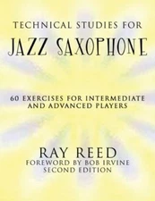 Technical Studies for Jazz Saxophone - Reed, Ray