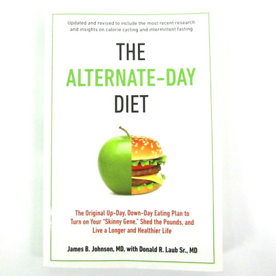 Alternate-Day Diet Original Up Day Down Day Eating Plan Skinny Gene Recipes FAQs