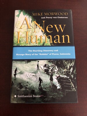 New Human (2007, Hardcover, 1st Edition) By Mike Norwood & Penny Van Oosterzee