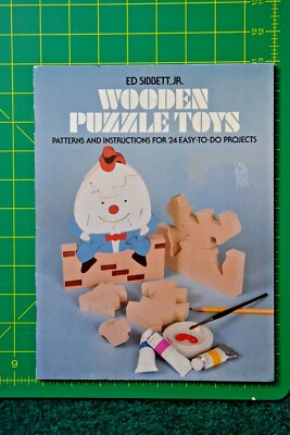 1978 Wooden Puzzle Toys Ed Sibbett, Jr Dover Book Patterns Instructions Projects
