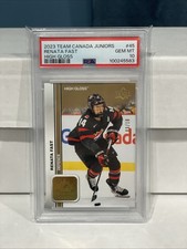 Renata Fast 03/10 High Gloss 2023 Team Canada Juniors PSA 10 Toronto PWHL